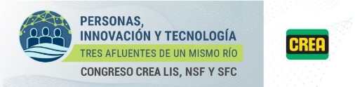 Personas, Innovación y Tecnología - Tres afluentes en un mismo rio - Congreso CREA, NSF y SFC
